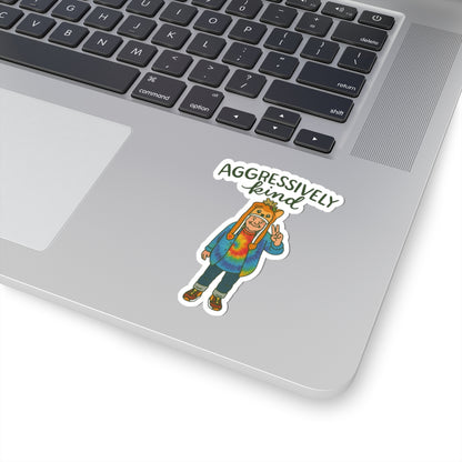Aggressively Kind Gayle 3x3" Kiss-Cut Stickers